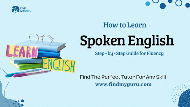 How to Learn Spoken English