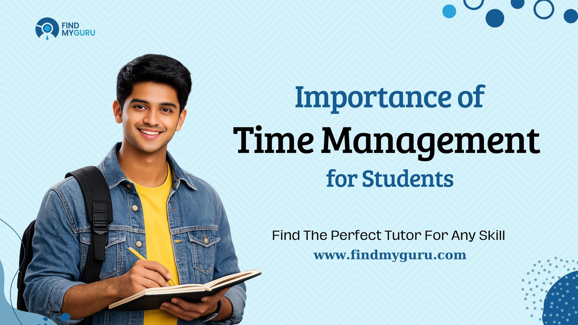 Importance of Time Management for Students