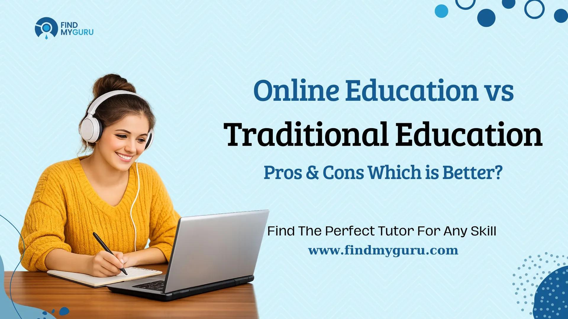 Online Education vs Traditional Education